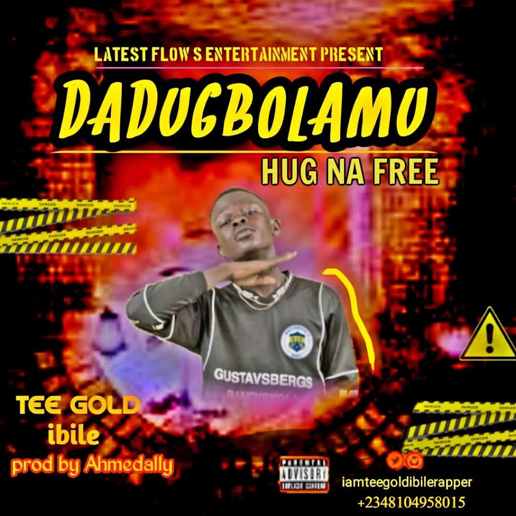FAST DOWNLOAD: Tee Gold – Dadugbolamu (Hug Na Free)