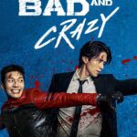 Bad and Crazy (2021) Season 1 Bad and Crazy