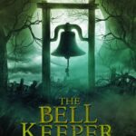 The Bell Keeper (2023) MV5BZTg2MDA2ODAtMTgzNC00ZmRmLTgwN2QtOWM0YzhmYTRmZDU0XkEyXkFqcGdeQXVyMzIwNTI5OTM@._V1_-scaled