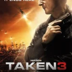 Taken 3 (2014) E9ER06W91vxe