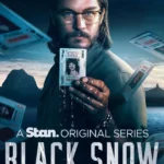 Black Snow (2025) Season 2 VgLb9LA6PoDA