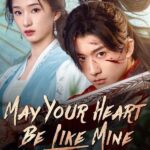 May Your Heart Be Like Mine (2025) Season 1 jnKgH31QgB4gkgWGBwSPsIoUhi