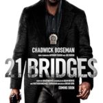 21 Bridges (2019) MV5BMmZjYjI0YjUtOTc4OC00MmEyLWE4MDItN2M5NGZmNWY1YzYxXkEyXkFqcGc@._V1_SX300