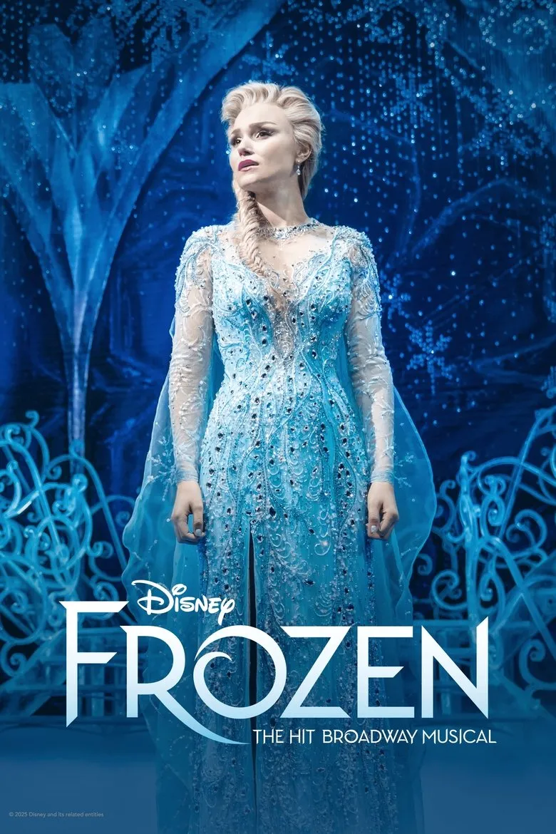 Frozen: The Hit Broadway Musical (2025) frozen-the-hit-broadway-musical