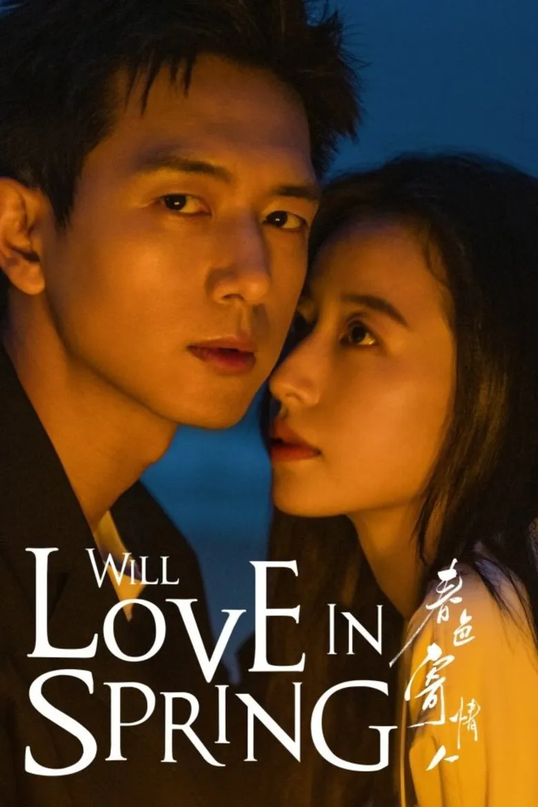 Will Love in Spring (2024) Season 1 will-love-in-spring