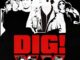 DIG! XX