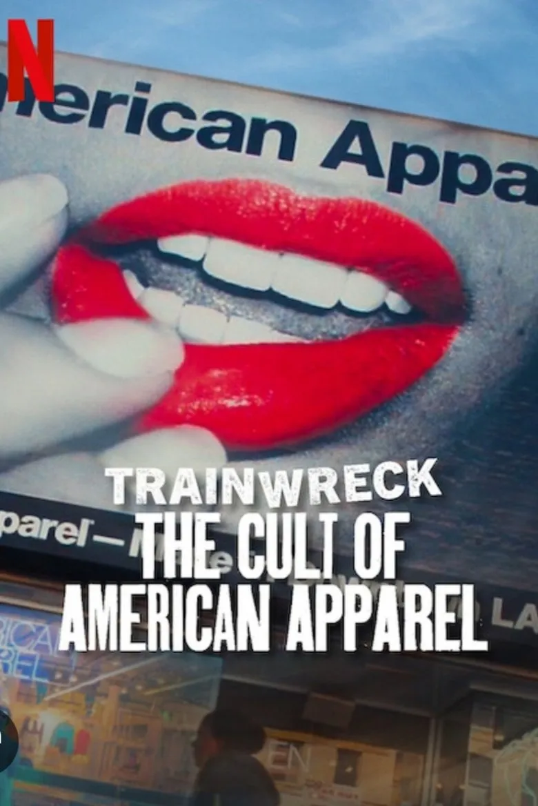 Trainwreck The Cult of American Apparel (2025) Trainwreck: The Cult of American Apparel