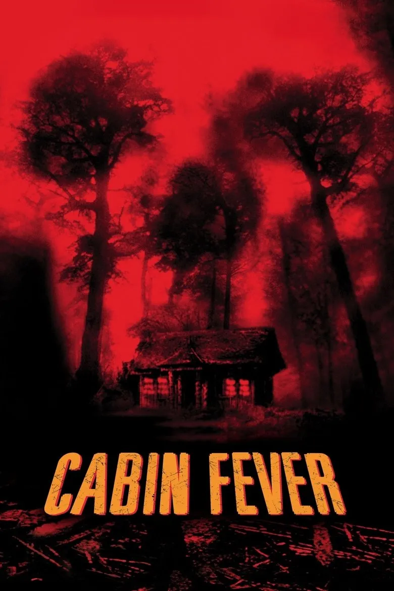 Cabin Fever (2003) Cabin Fever