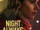 Night Always Comes