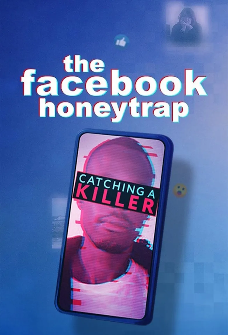 The Facebook Honeytrap: Catching a Killer (2025)