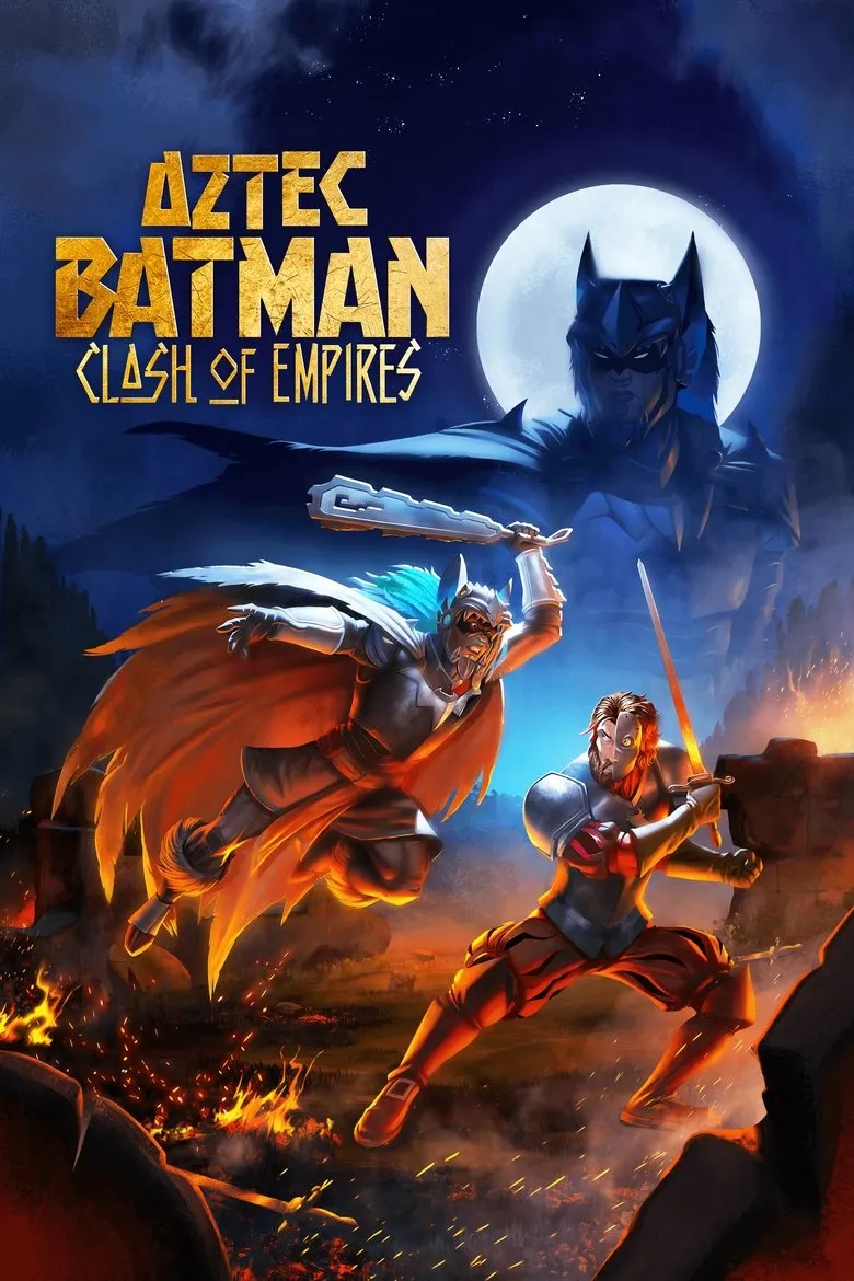 Aztec Batman: Clash of Empires (2025) Aztec Batman: Clash of Empires