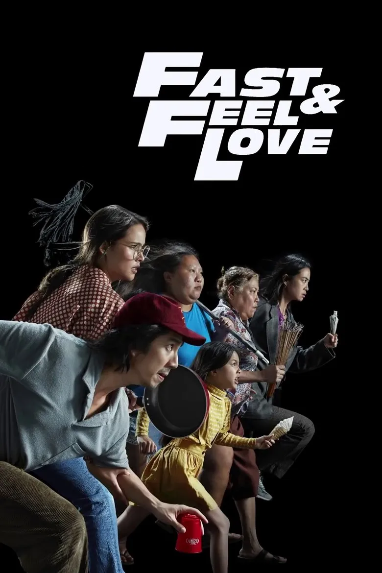 Fast & Feel Love (2022) Fast & Feel Love