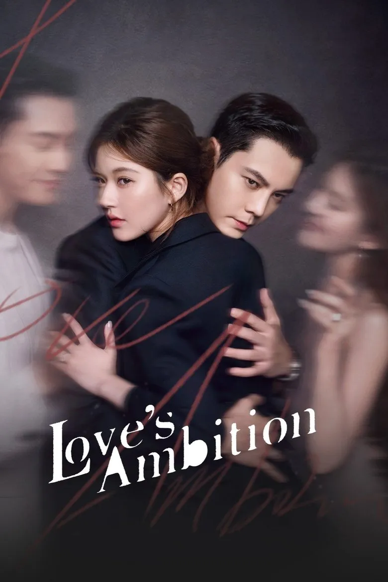 Love’s Ambition (2025) Season 1 Love's Ambition