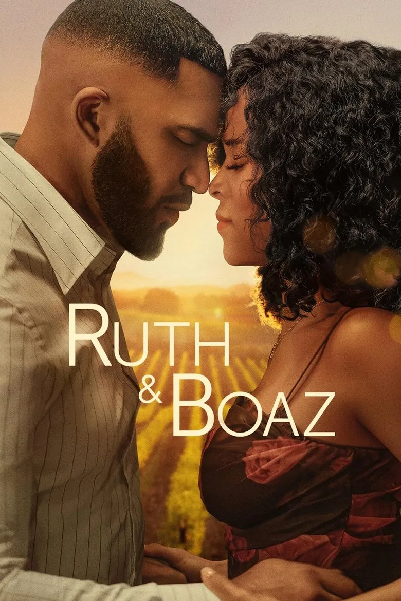 Ruth & Boaz (2025) Ruth & Boaz