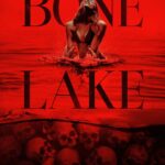 Bone Lake (2025) Bone Lake