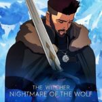 The Witcher: Nightmare of the Wolf