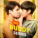 Bad Buddy (2021) Season 1 Bad Buddy