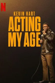 Kevin Hart: Acting My Age (2025)