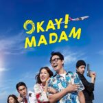 Okay! Madam