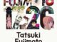 Tatsuki Fujimoto 17-26 - Season 1
