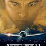 The Aviator (2004) The Aviator