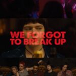 We Forgot to Break Up (2024) We Forgot to Break Up