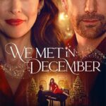 We Met in December (2025) We Met in December