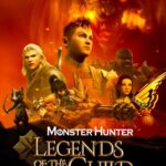 Monster Hunter: Legends of the Guild (2021) Monster Hunter: Legends of the Guild