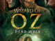 Wizard of Oz: Dead Walk