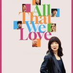 All That We Love (2025) All That We Love