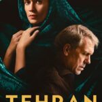 Tehran (2020) Season 3 Tehran